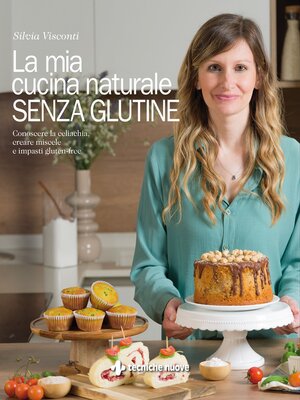 cover image of La mia cucina naturale Senza Glutine